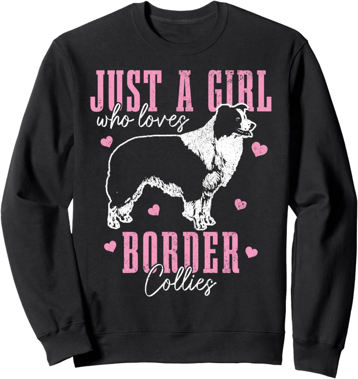 Just A Girl Who Loves Border Collies Hund Border Collie Sweatshirt