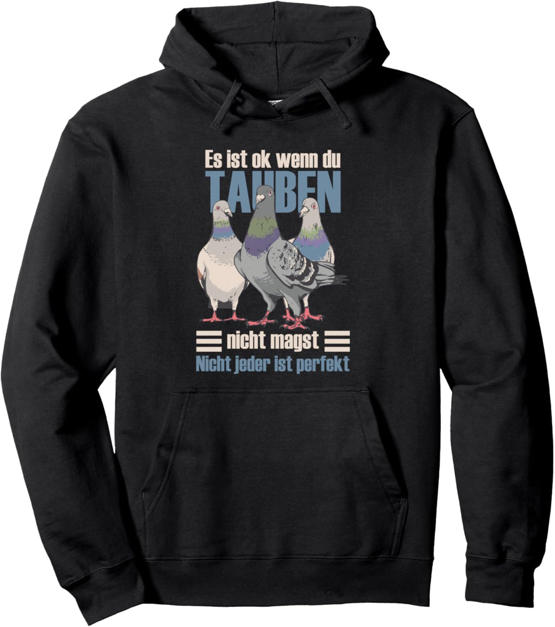 Taube Brieftaube Taubenschlag Vogel Taubenflüsterer Tauben Pullover Hoodie