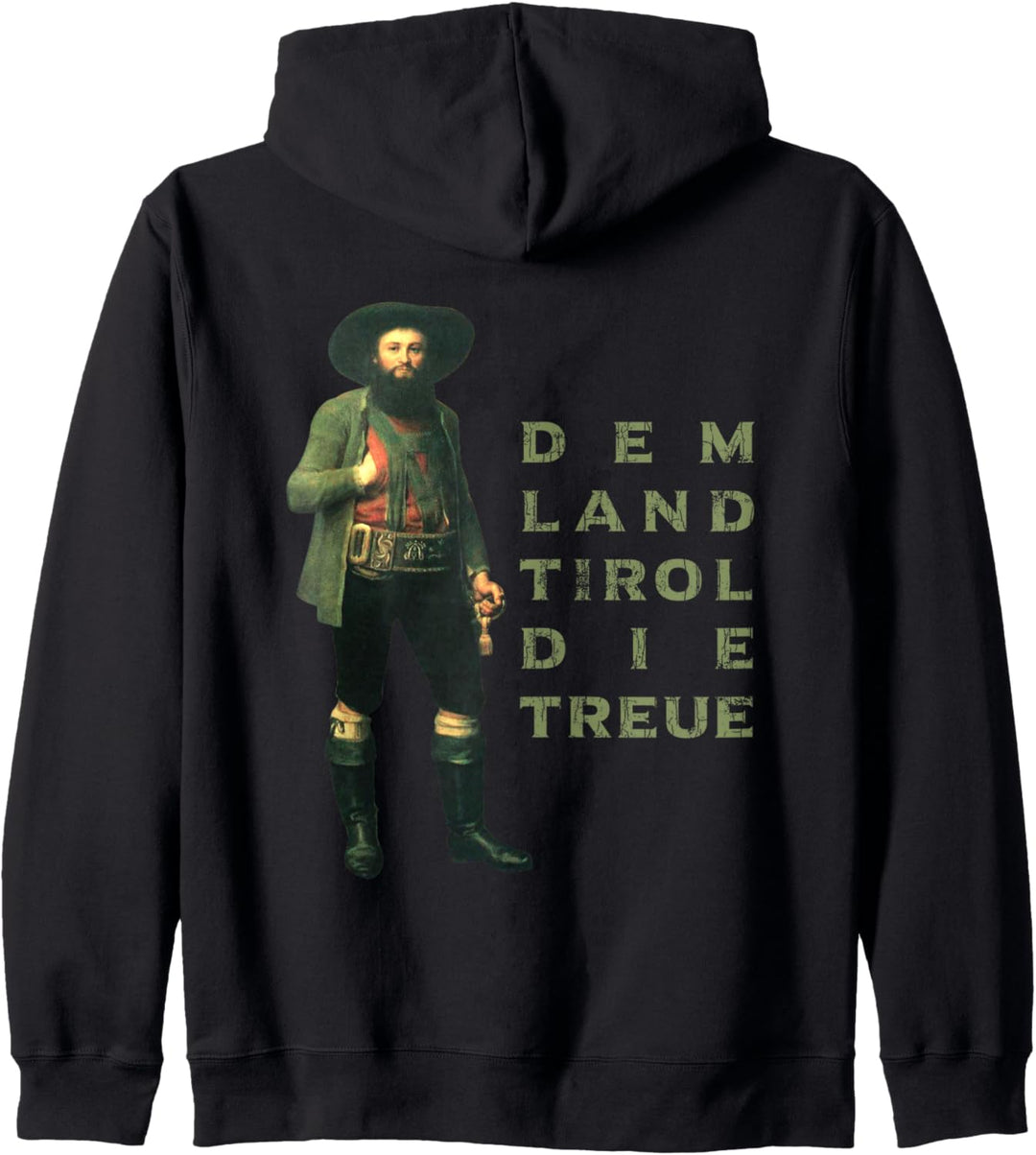 Andreas Hofer Dem Land Tirol die Treue Kapuzenjacke