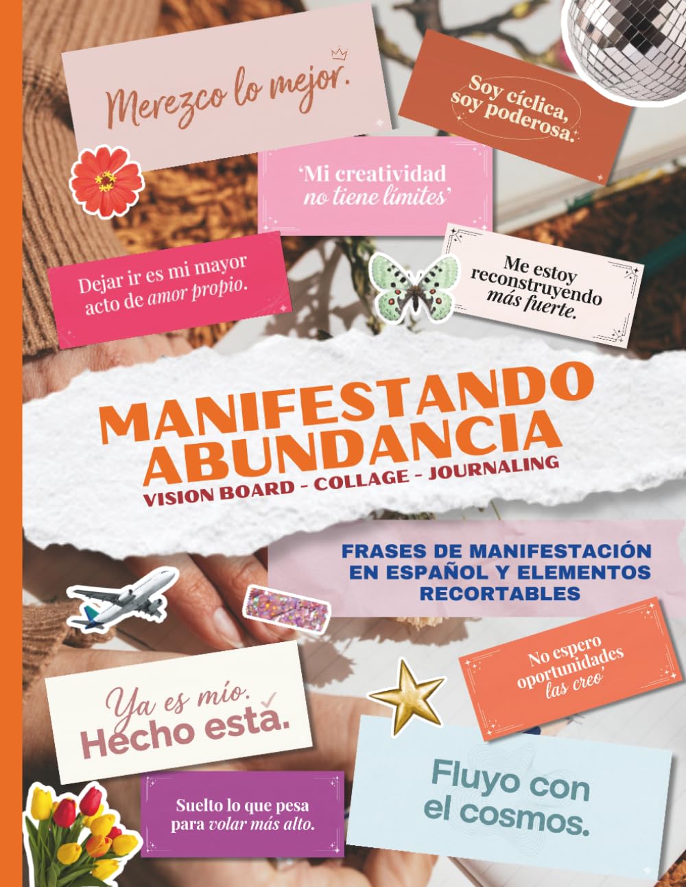 Frases para Vision Board y Journaling en Español: Libro de Recortes con +250 Frases con imagenes par