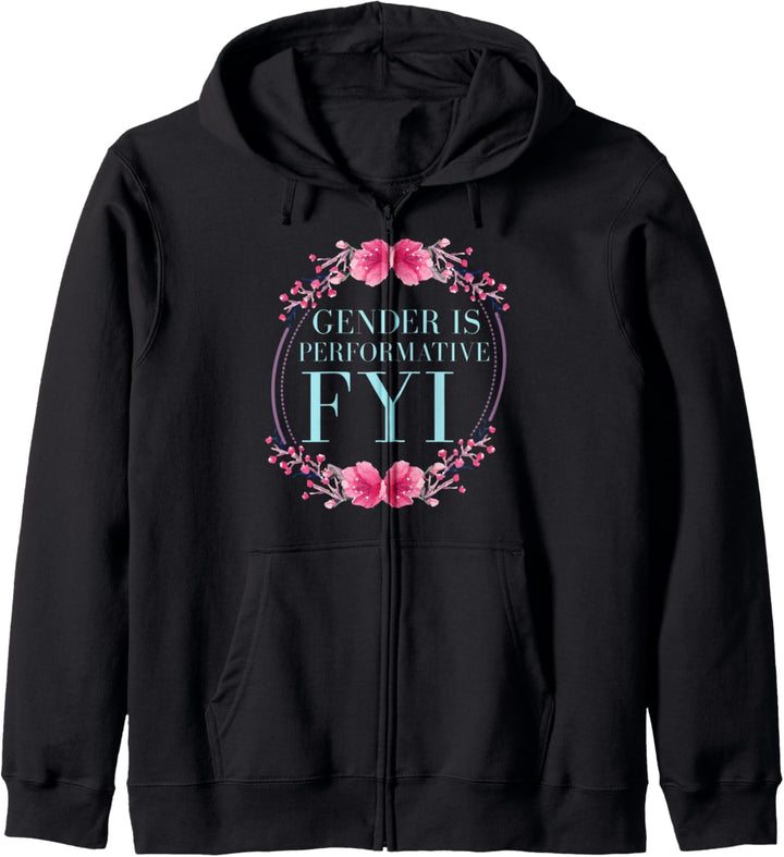 Gender Is Performative FYI Cute Floral Genderfluid Pride Kapuzenjacke