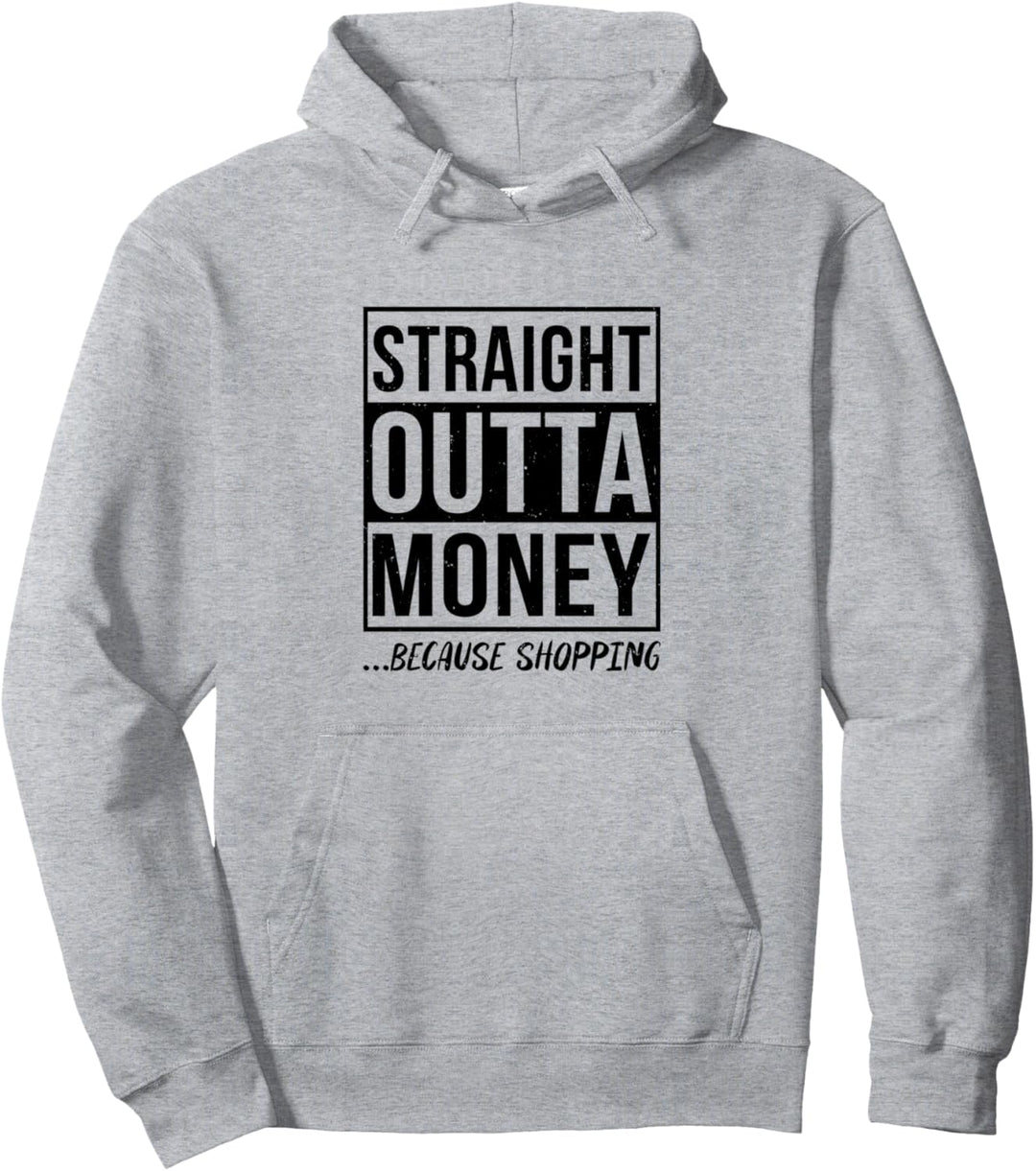 Direkt aus dem Geld, weil Shopping Shopping Lover Mall Pullover Hoodie