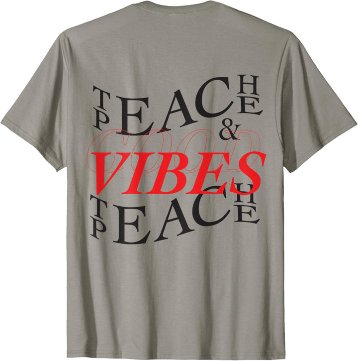 Teach Peace & Good Vibes T-Shirt