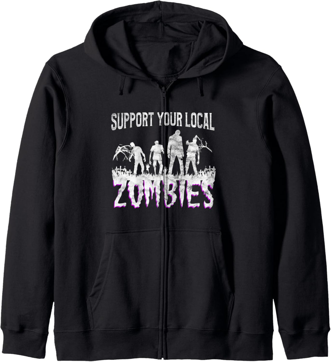 Unterstützen Sie Ihre lokalen Zombies - Lustiges Halloween Kapuzenjacke