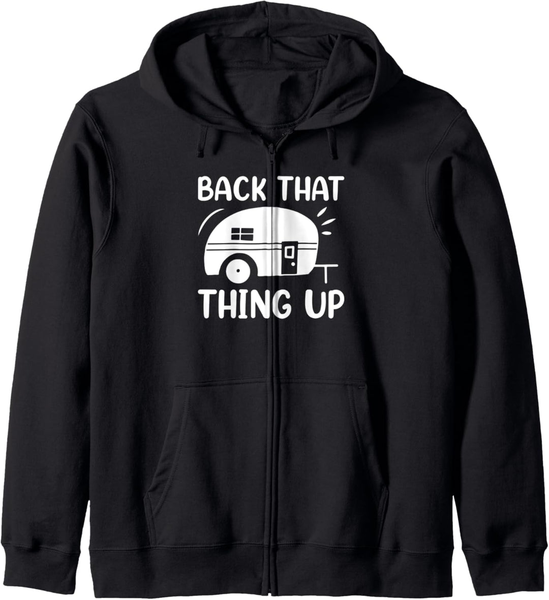 Back That Thing Up Camper Frauen lustig Camping Kapuzenjacke