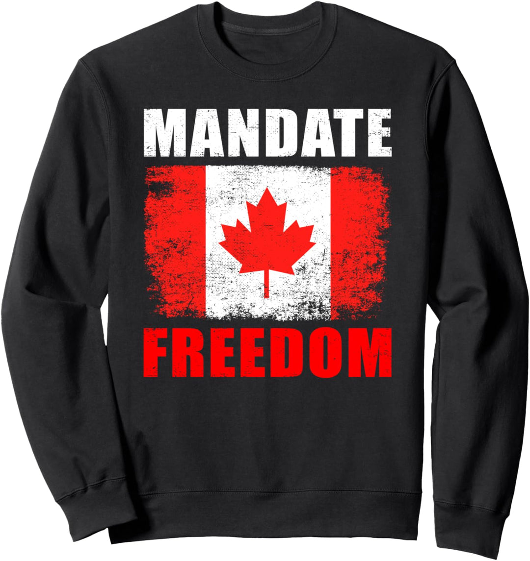 Mandate Freedom: United Canadian Patriot Truckers & Support Sweatshirt