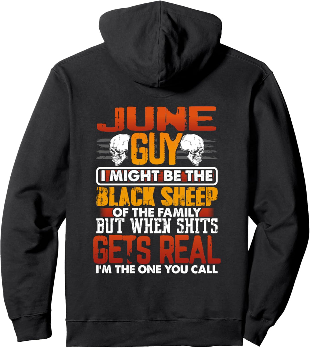 Funny Birthday Boy Gift June Guy Black Sheep of the Family Pullover Hoodie