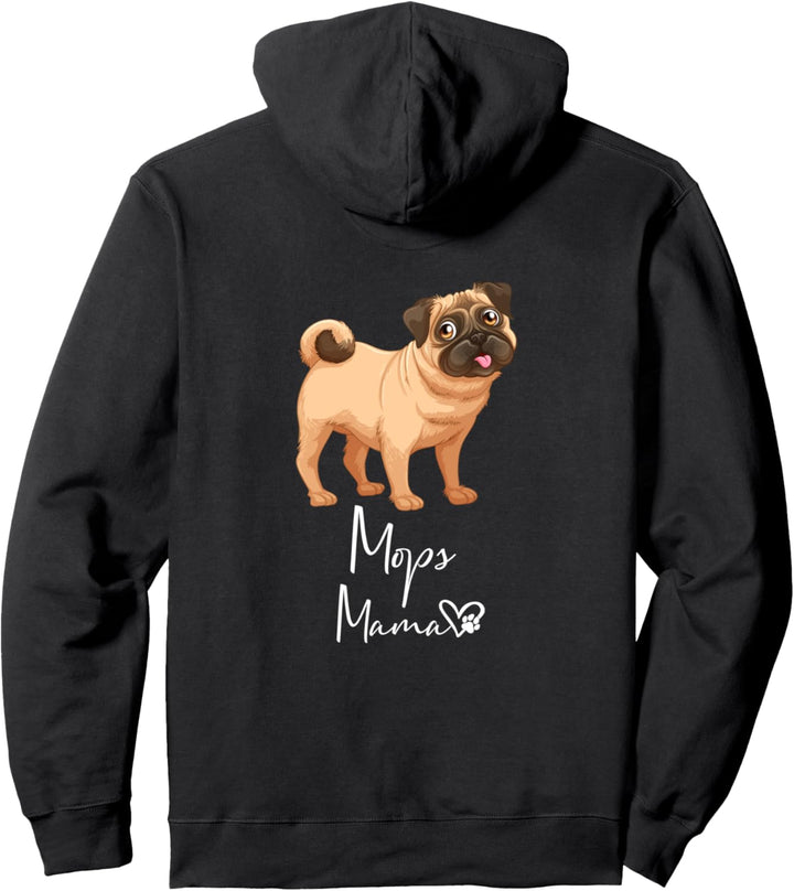 Mops Mama Hundemama Hund Frauchen Haustier Rückendruck Pullover Hoodie