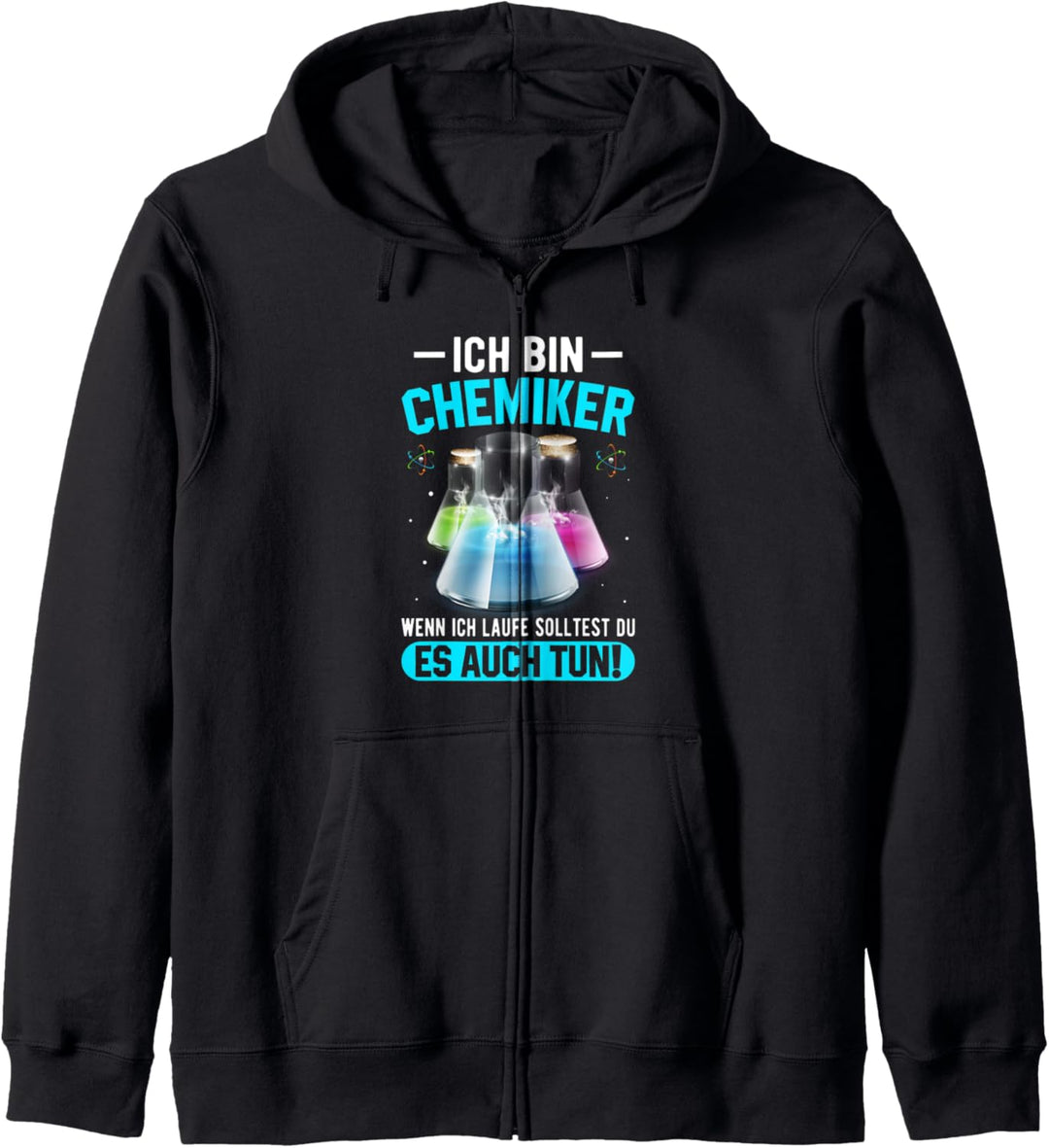 Ich Bin Chemiker Wenn Ich Laufe Solltest Das Auch Kapuzenjacke