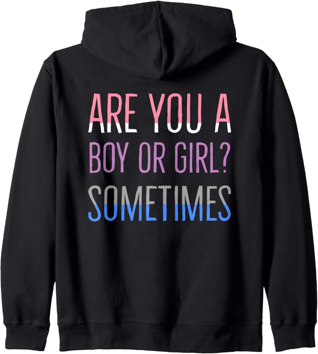 Manchmal Junge oder Mädchen Genderfluid LGBTQIA Pride Flagge Kapuzenjacke