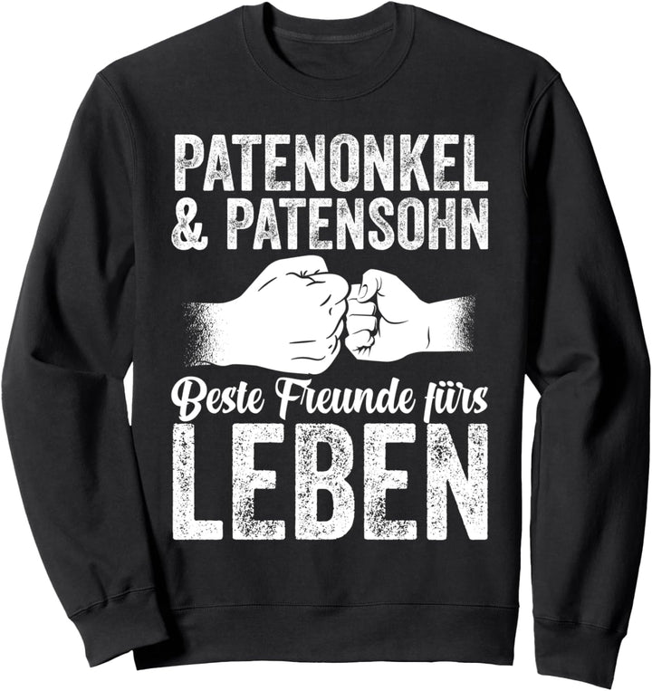 Patenonkel Und Patensohn Taufe Taufzeuge Taufpate Sweatshirt