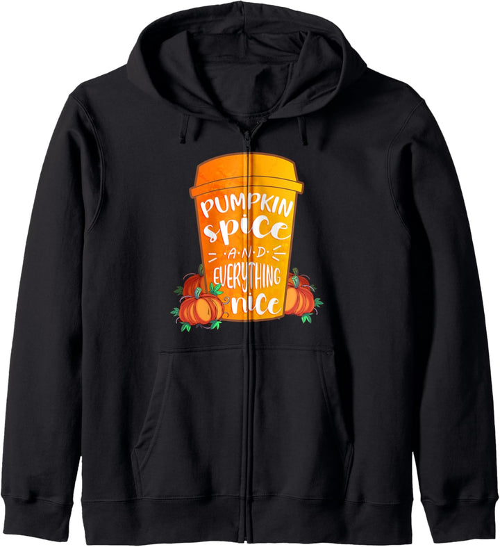 Pumpkin Spice and Everything Nice Coffee Fall Autumn Gift Kapuzenjacke