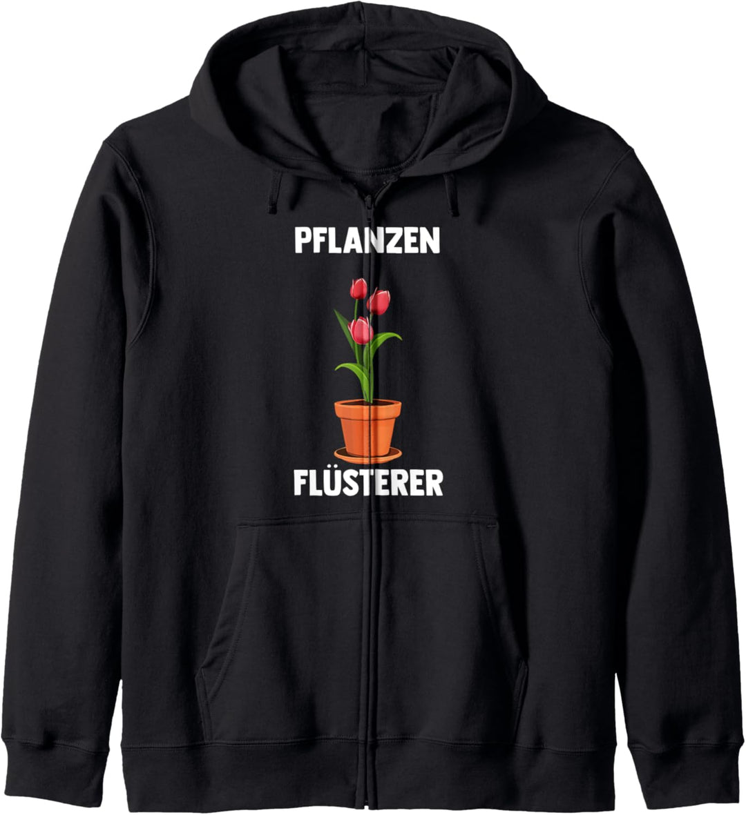Pflanzen-Flüsterer Gärtner & Gärtnerin Kapuzenjacke