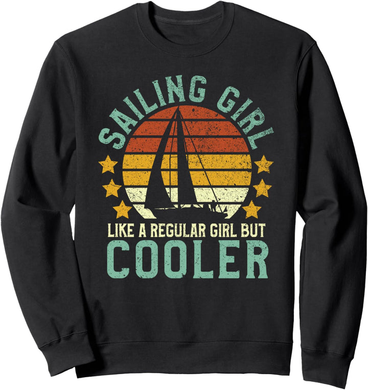 Segeln Mädchen | Lustiges weibliches Segelboot Besitzer Matrosen Geschenk Sweatshirt