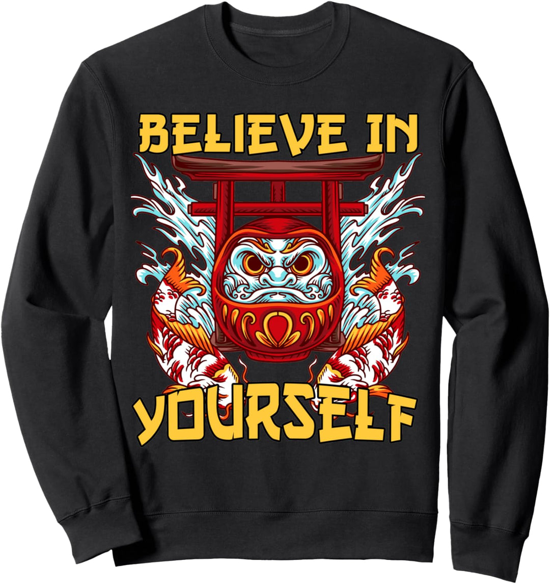 Believe In Yourself Japanisch Koi Karpfen Daruma Doll Sweatshirt