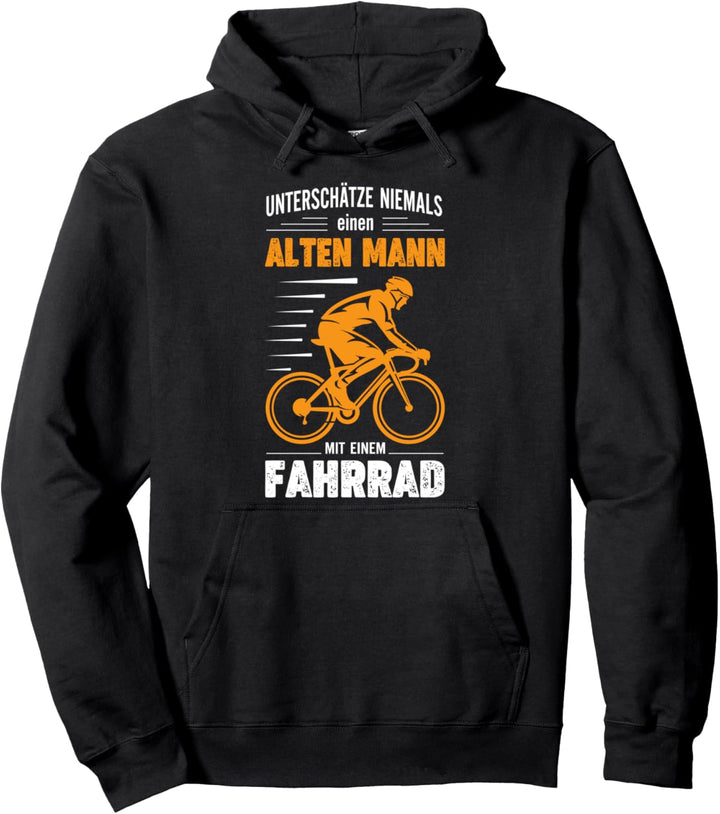 Unterschätze Niemals Einen Alten Mann Mit Fahrrad - Rentner Pullover Hoodie