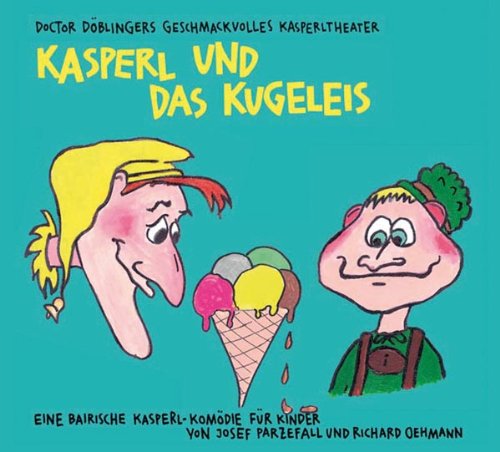 Kasperl und das Kugeleis, Audio-CD