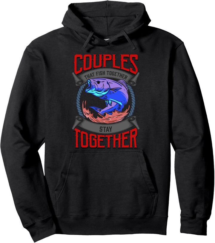 Paare die zusammen fischen bleiben zusammen Pullover Hoodie