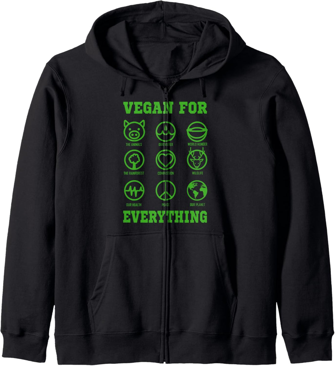 Vegan For Everything Vegetarier Veganer Tierschützer Kapuzenjacke