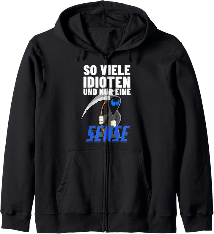 So Viele Idioten Und Nur Eine Sense Cooles Halloween Grusel Kapuzenjacke