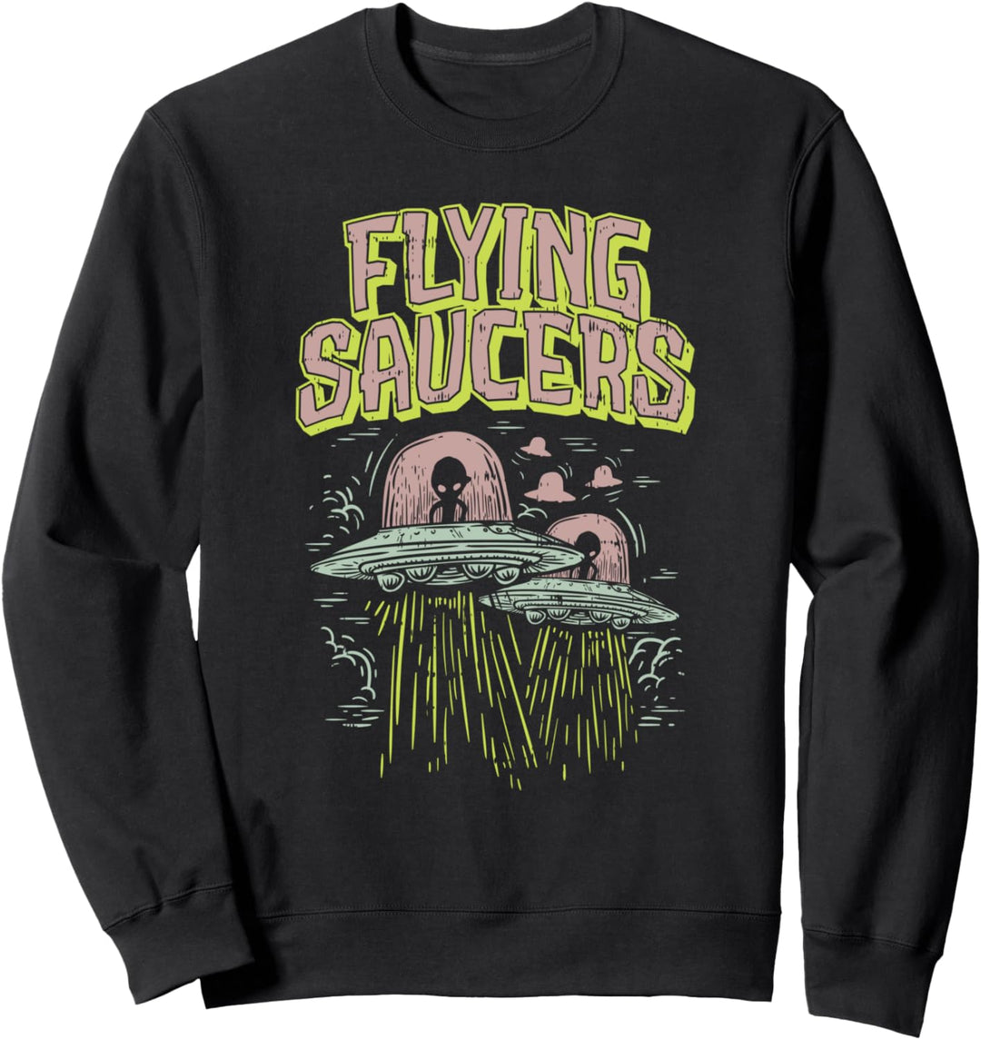 UFO Roswell Alien Flying Saucer I Want to Leave Sweatshirt