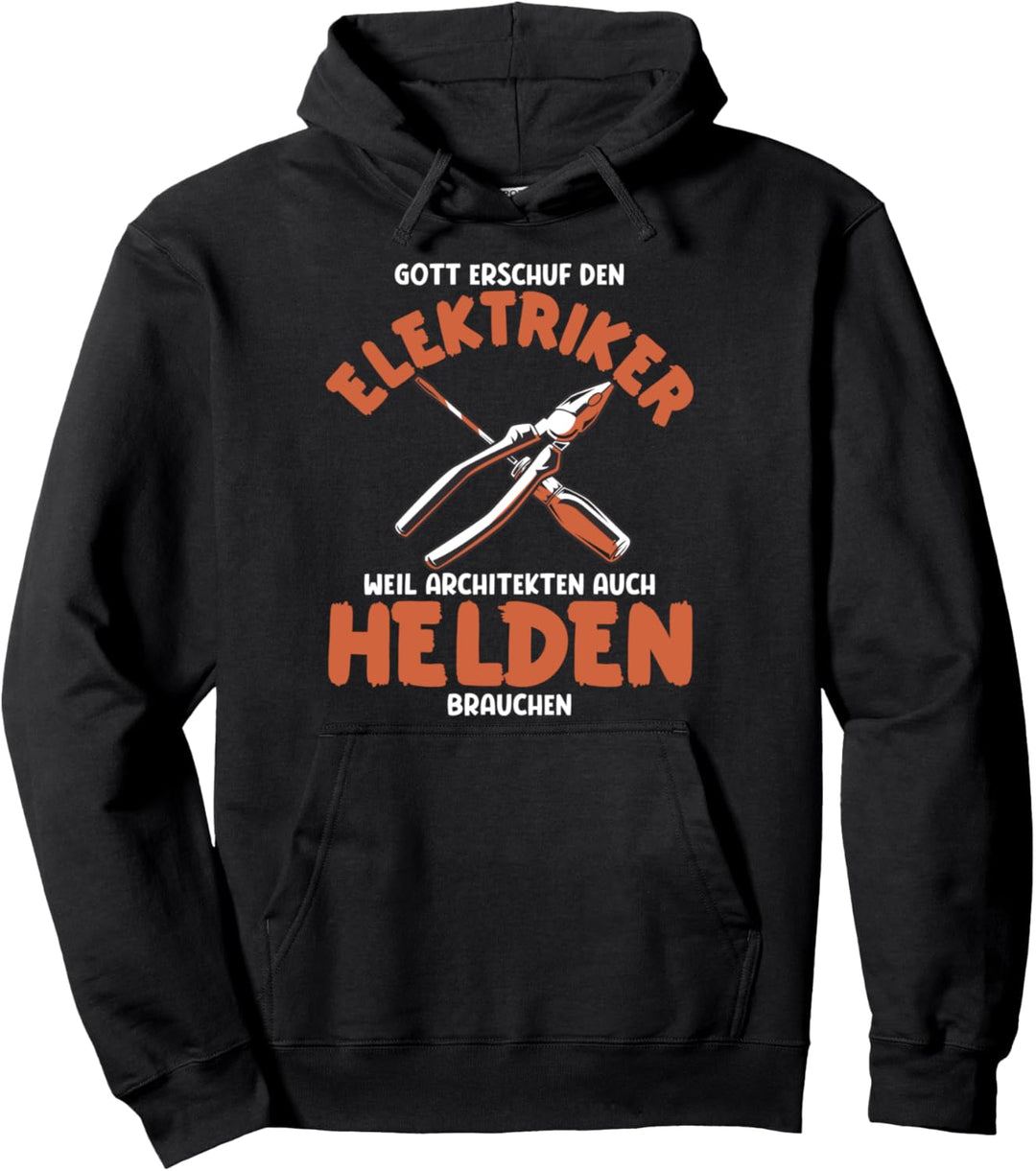 Elektriker sind Helden Elektriker Spruch Elektriker Werkzeug Pullover Hoodie