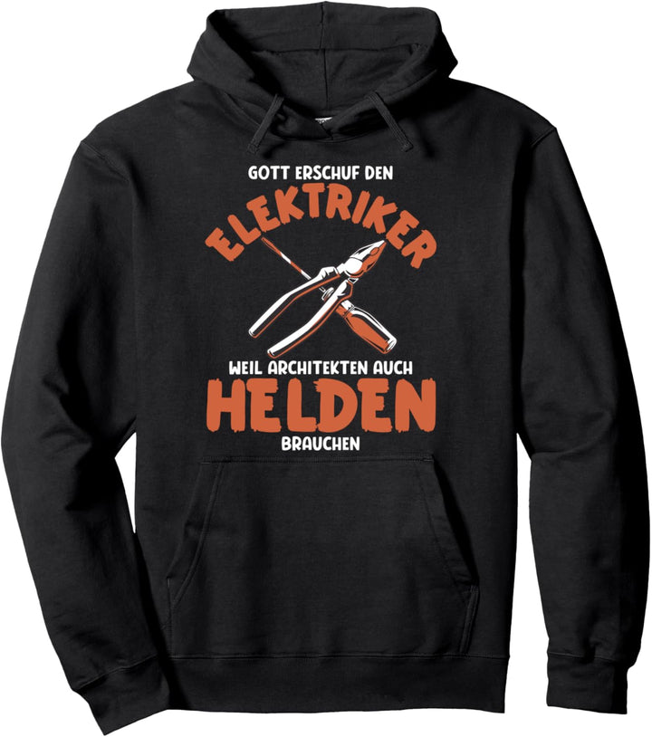 Elektriker sind Helden Elektriker Spruch Elektriker Werkzeug Pullover Hoodie