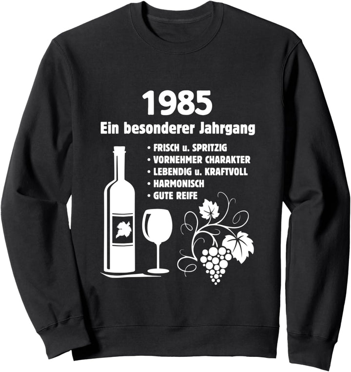 Geburtstag Wein Vintage - Besonderer Jahrgang 1985 Sweatshirt