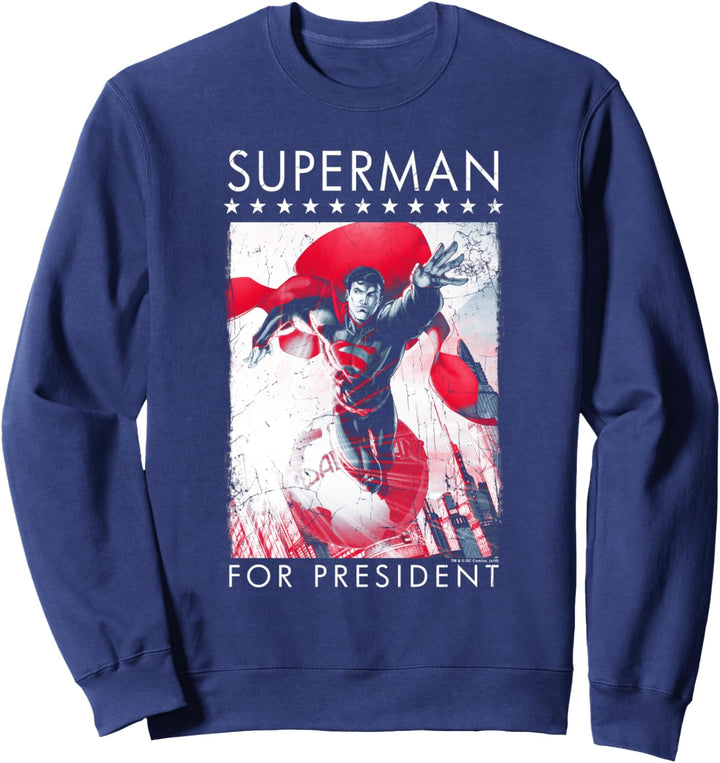 Superman Superman for President Sweatshirt