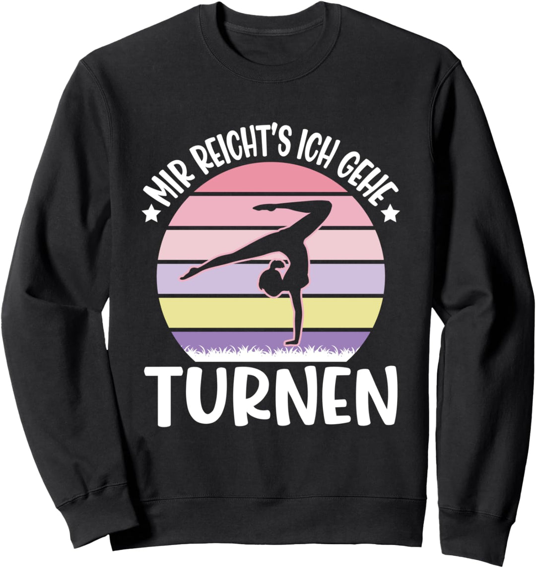 Ich Gehe Turnen, Kunstturnen Gymnastik Akrobatik Turnen Sweatshirt