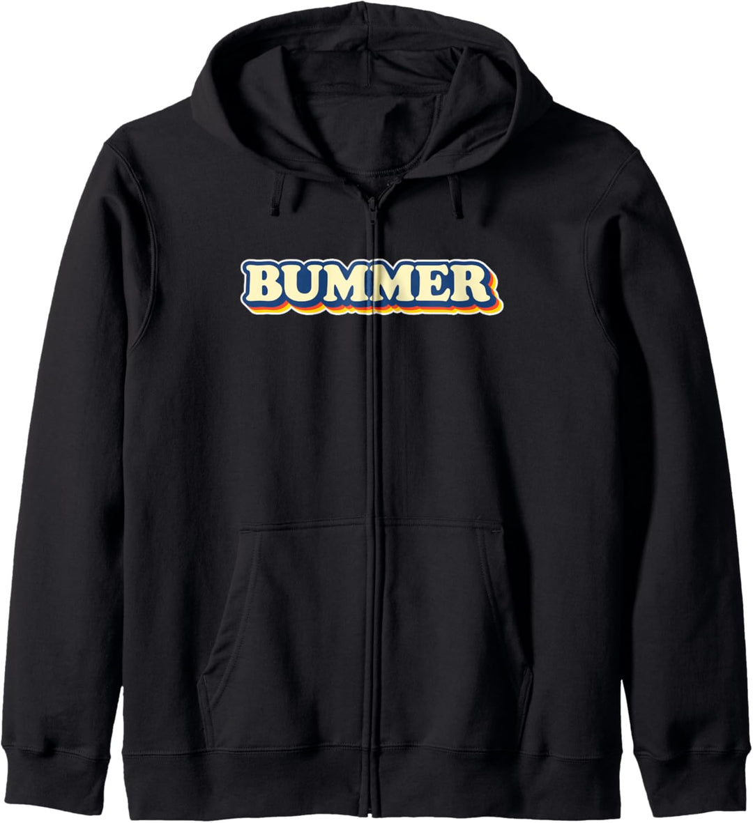 BUMMER - 60er und 70er Jahre Slang lustiges sarkastisches Kapuzenjacke