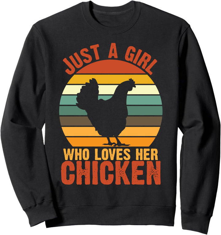 Just a Girl Who Loves Her Chicken Retro Vintage Huhn Sweatshirt