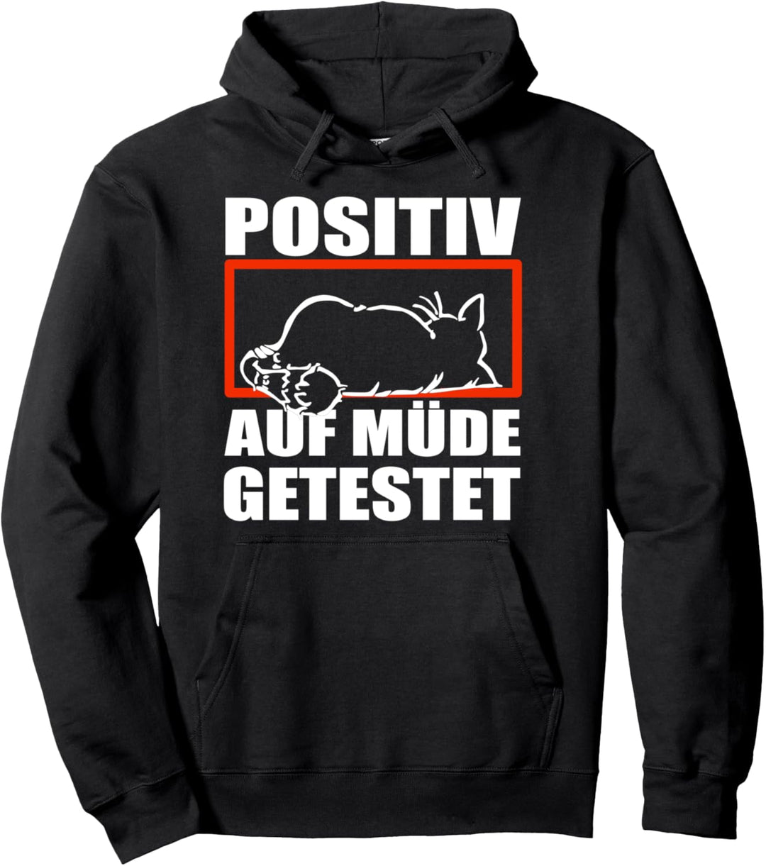 Mieze Katze POSITIV AUF MÜDE GETESTET - Schlaf Pullover Hoodie