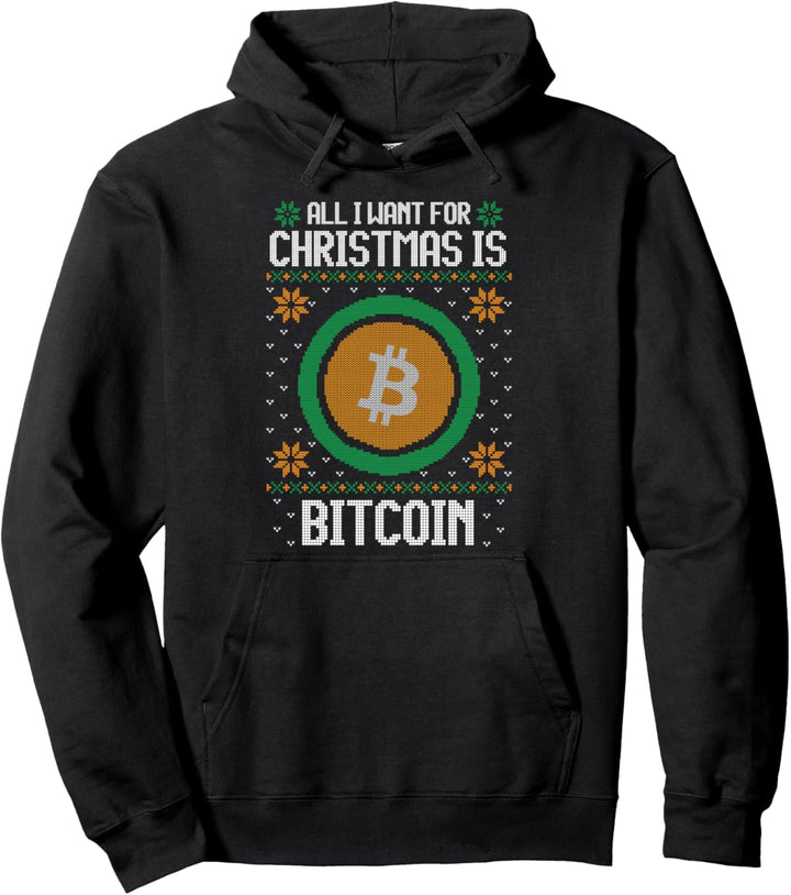 All I Want For Christmas Is Bitcoin BTC - For Men & Women Pullover Hoodie