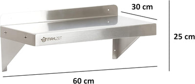 Mahlzeit Edelstahl Wandregal | Küchenregal Hängeregal Wandregal Wandbord Regal (60 x 30 cm - 1 Ablag