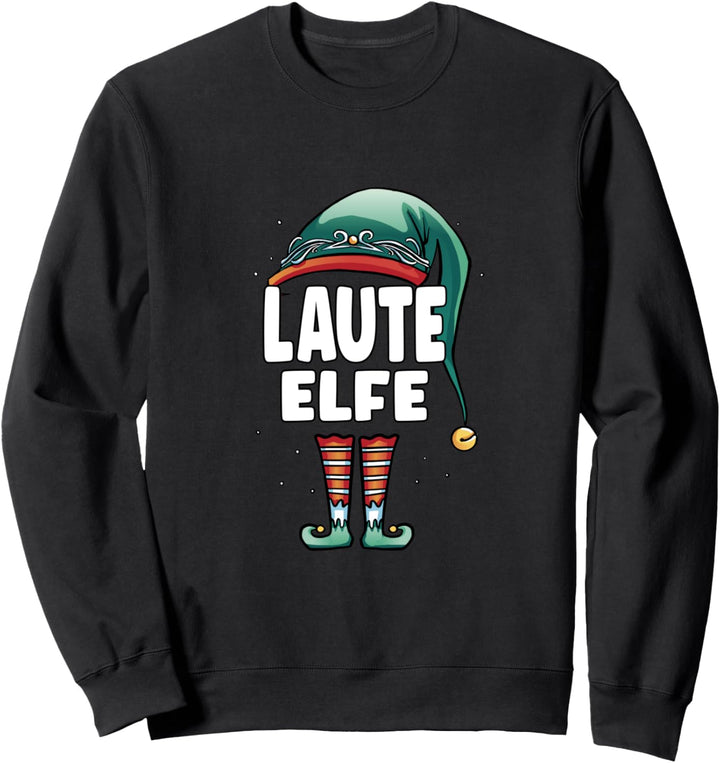 Laute Elfe Elf Partner Look Familie Outfit Weihnachten Sweatshirt