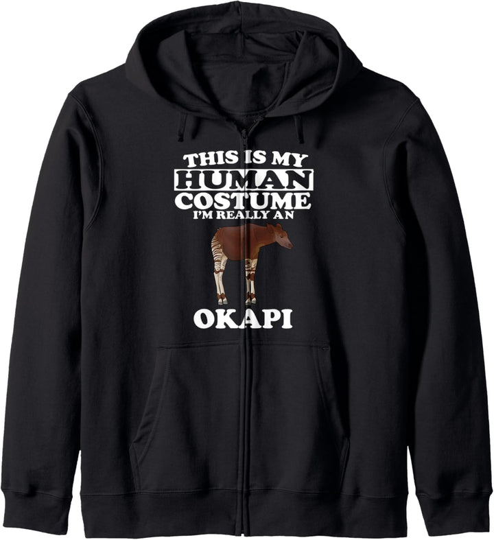 This Is My Human Costume I'm Really An Okapi Animal Kapuzenjacke
