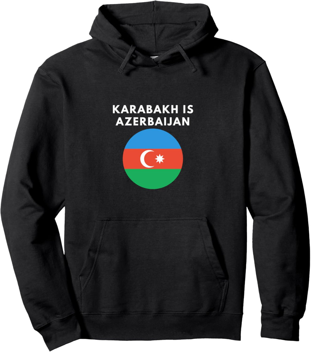 Karabakh is Azerbaijan Country Support Azerbaijan 2020 Free Pullover Hoodie