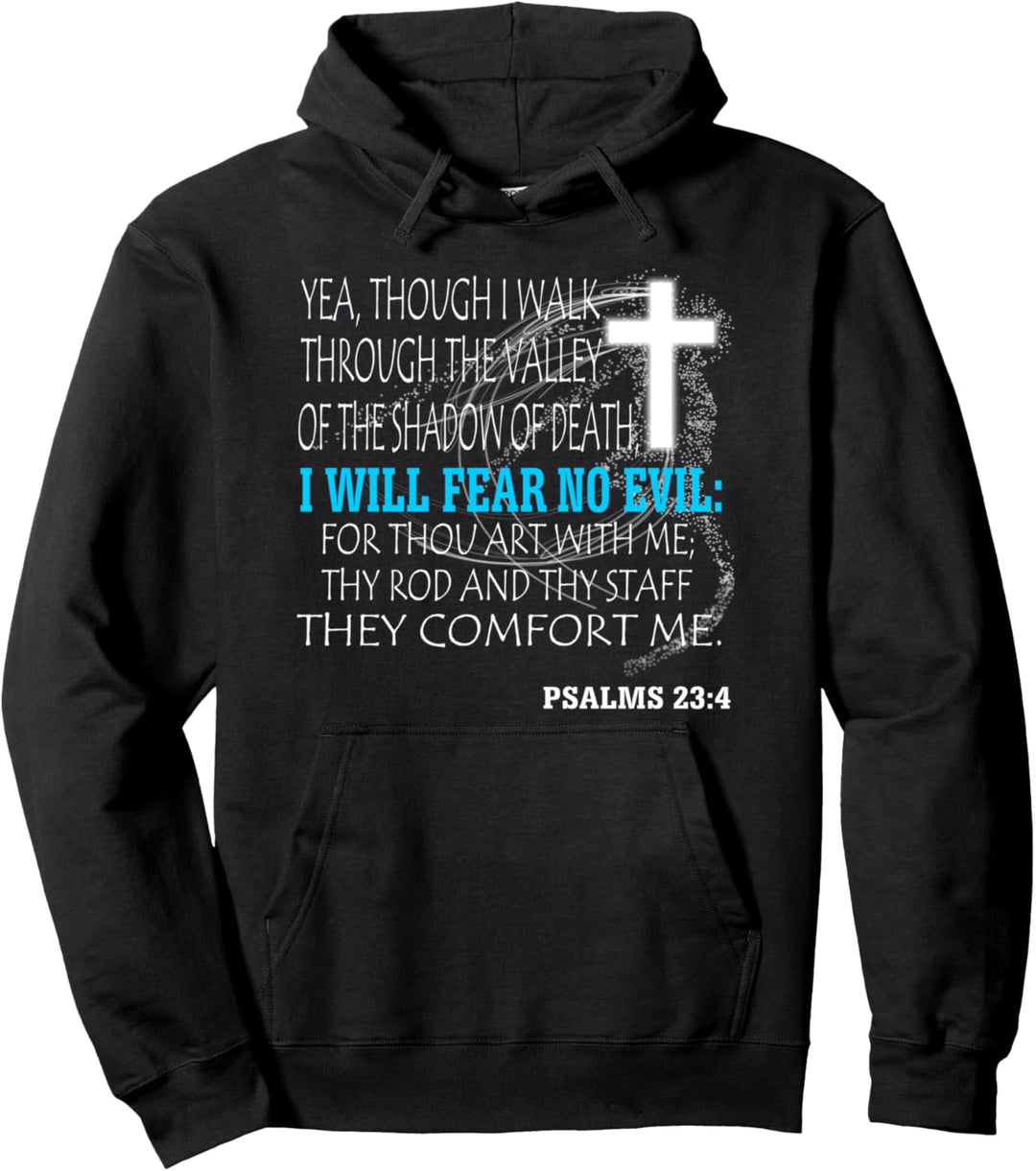Psalmen 23:4 Pullover Hoodie