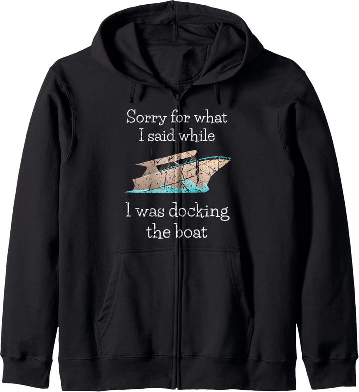 Bootsgeschenke Entschuldigen Sie, was ich gesagt habe, um Kapuzenjacke