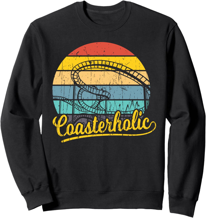 Kirmes Freizeitpark Rollercoaster - Coasterholic Achterbahn Sweatshirt