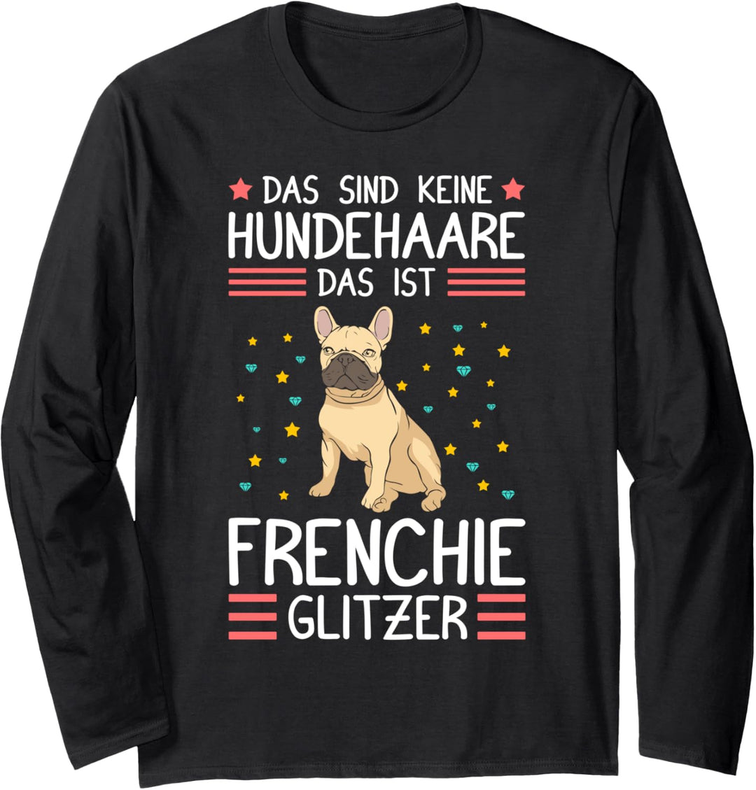 Frenchie Glitzer - Französische Bulldogge Langarmshirt