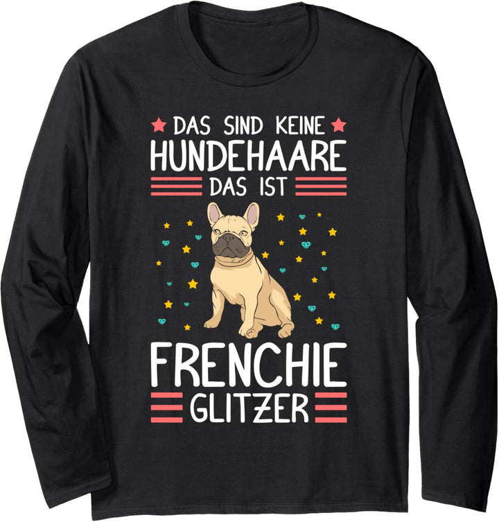 Frenchie Glitzer - Französische Bulldogge Langarmshirt