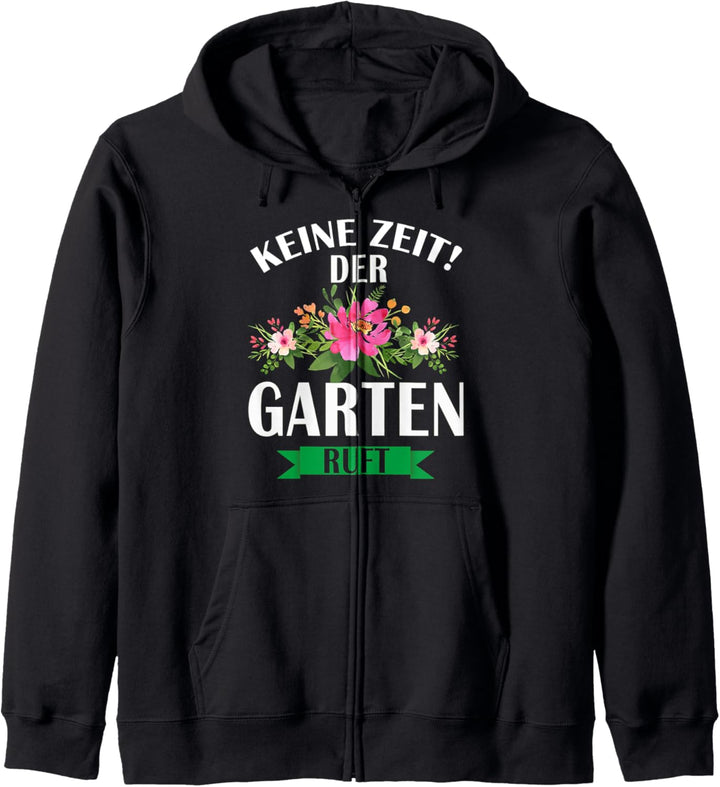 Keine Zeit Der Garten Ruft mit V-Ausschnitt Kapuzenjacke