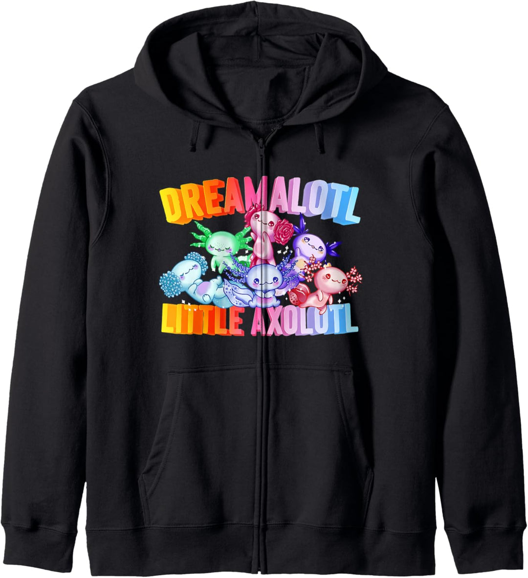 Dreamalotl Little Axolotl Bunte Axolotls Exotisches Haustier Kapuzenjacke