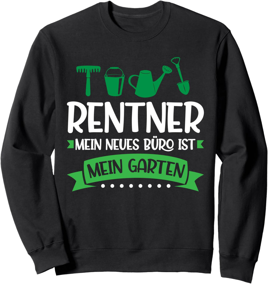 Gartenarbeit Rentner Anbau Sweatshirt