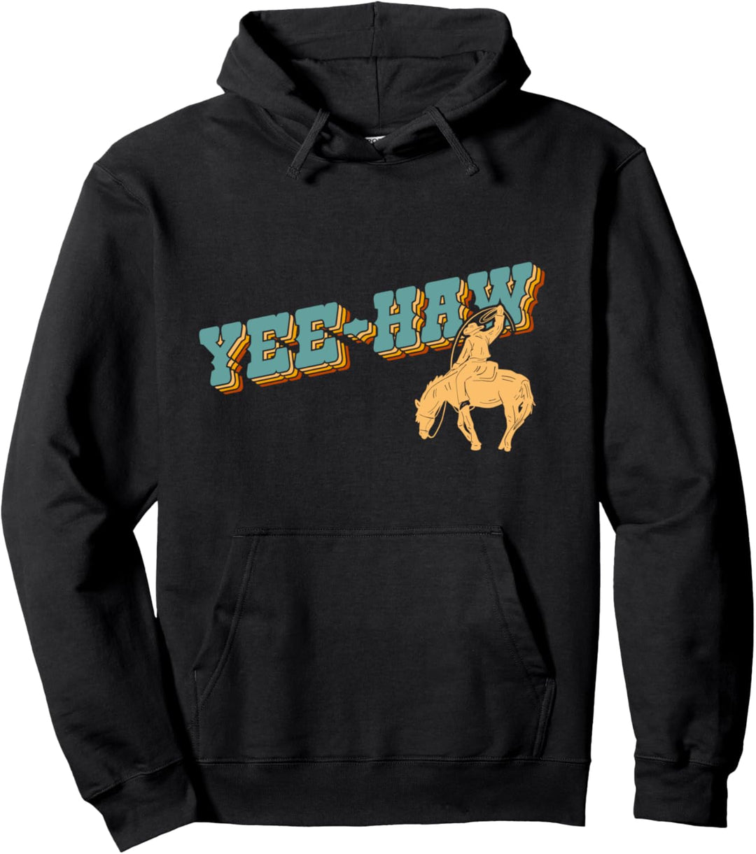Westernreiter Yee Haw Reiten Pullover Hoodie
