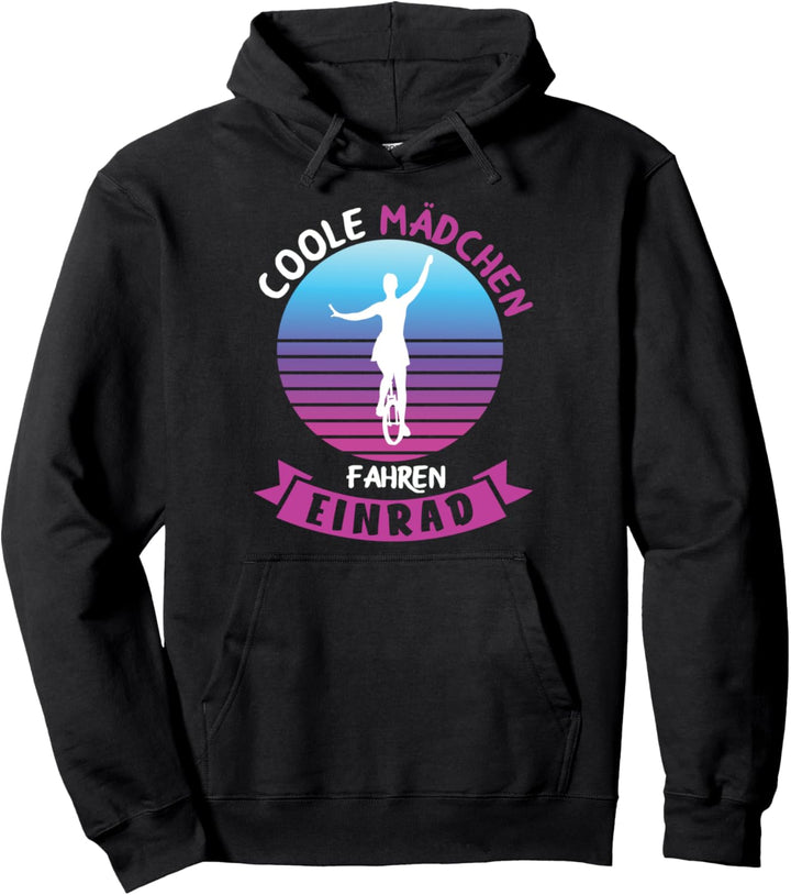 Coole Mädchen fahren Einrad Einradfahrer Unicycle Motiv Pullover Hoodie