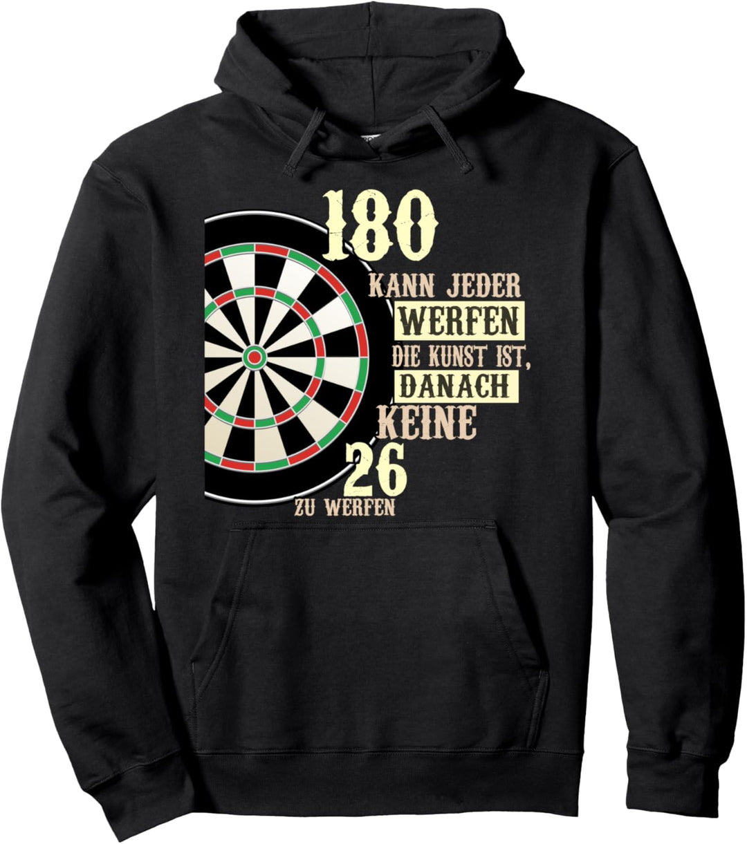 180 kann jeder werfen Dartscheibe Teamplayer Dart Spruch Pullover Hoodie