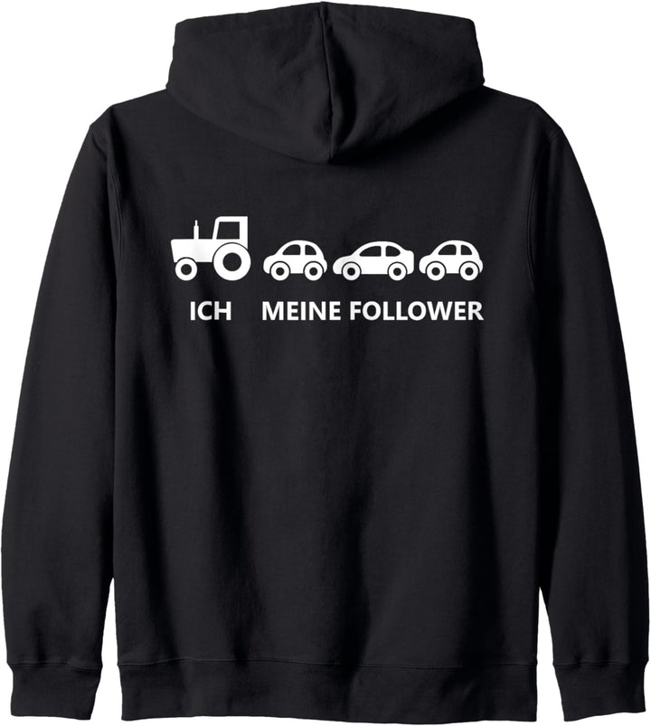 Ich & Meine Follower | Lustiges Traktor Trecker Kapuzenjacke